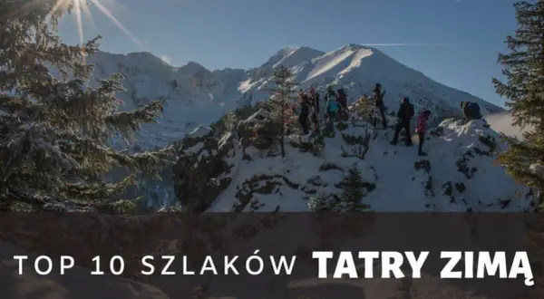 Tatry zimą: Bezpieczne szlaki, sprzęt i porady eksperta